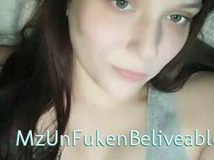 MzUnFukenBeliveable