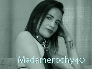 Madamerochy40