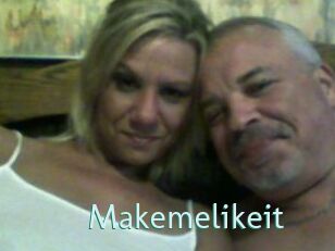 Makemelikeit