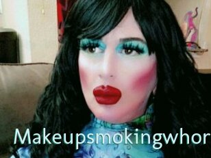 Makeupsmokingwhore
