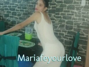 Mariafeyourlove