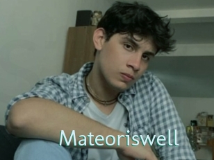 Mateoriswell