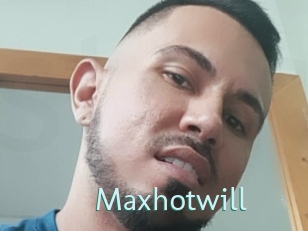 Maxhotwill