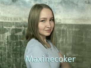 Maxinecoker