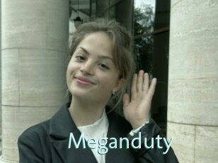 Meganduty