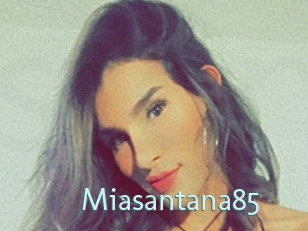 Miasantana85
