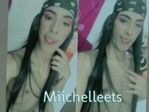 Miichelleets
