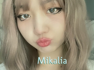 Mikalia