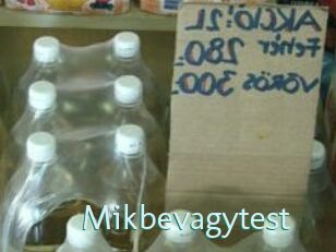 Mikbevagytest