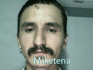 Miketena