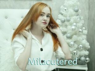Milacutered