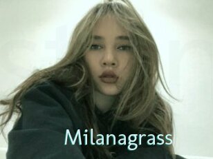 Milanagrass