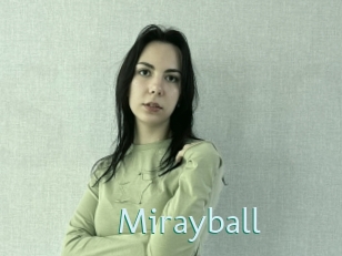 Mirayball