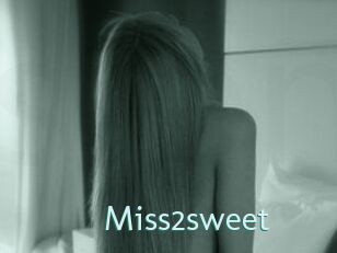 Miss2sweet