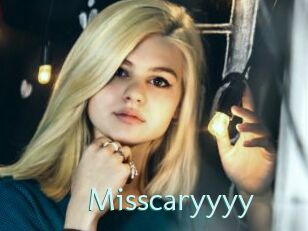 Misscaryyyy