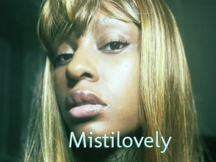 Mistilovely