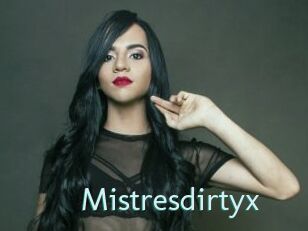 Mistresdirtyx