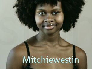 Mitchiewestin