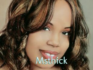 Msthick