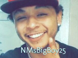 NMsBigBoy25