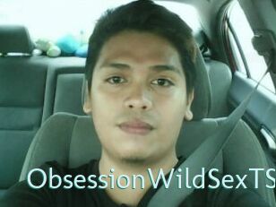 ObsessionWildSexTS