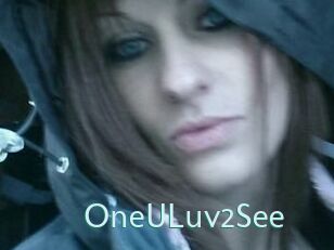 OneULuv2See