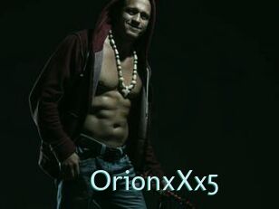 OrionxXx5
