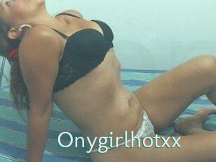 Onygirlhotxx