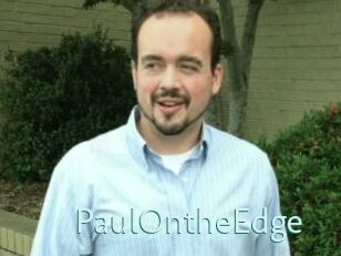 PaulOntheEdge