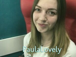 PaulaLovely