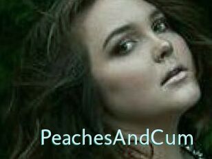 PeachesAndCum