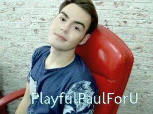 PlayfulPaulForU
