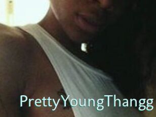 PrettyYoungThangg