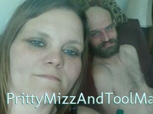 PrittyMizzAndToolMan