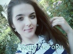 PRettyMeFoRu
