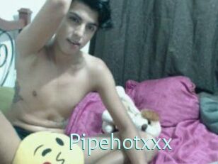 Pipehotxxx