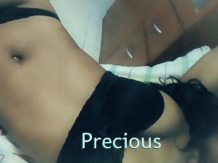 Precious