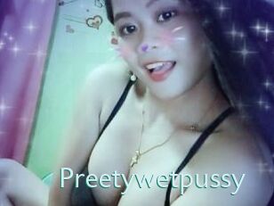 Preetywetpussy
