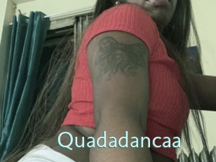 Quadadancaa