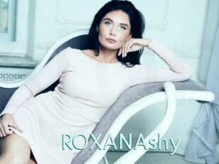 ROXANAshy