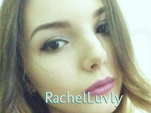 RachelLuvly