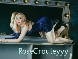 RoseCrouleyyy
