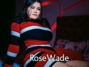 RoseWade