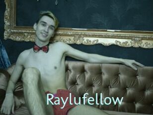 Raylufellow