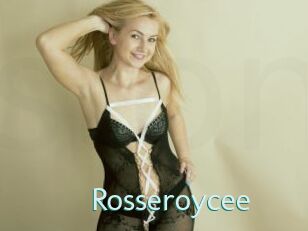 Rosseroycee