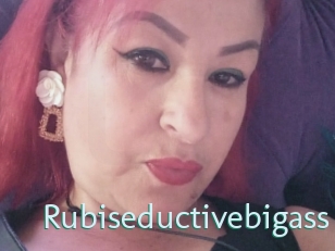 Rubiseductivebigass