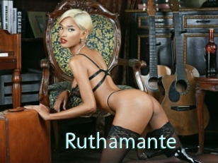 Ruthamante
