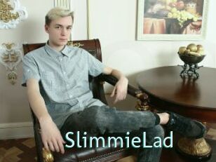 SlimmieLad
