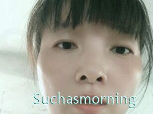 Suchasmorning