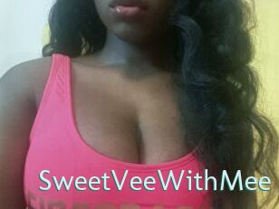 SweetVeeWithMee